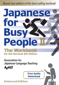 Japanese for Busy People Series-4th Edition Volume Japanese for Busy People Book 2: The Workbook (Enhanced with Audio) cover