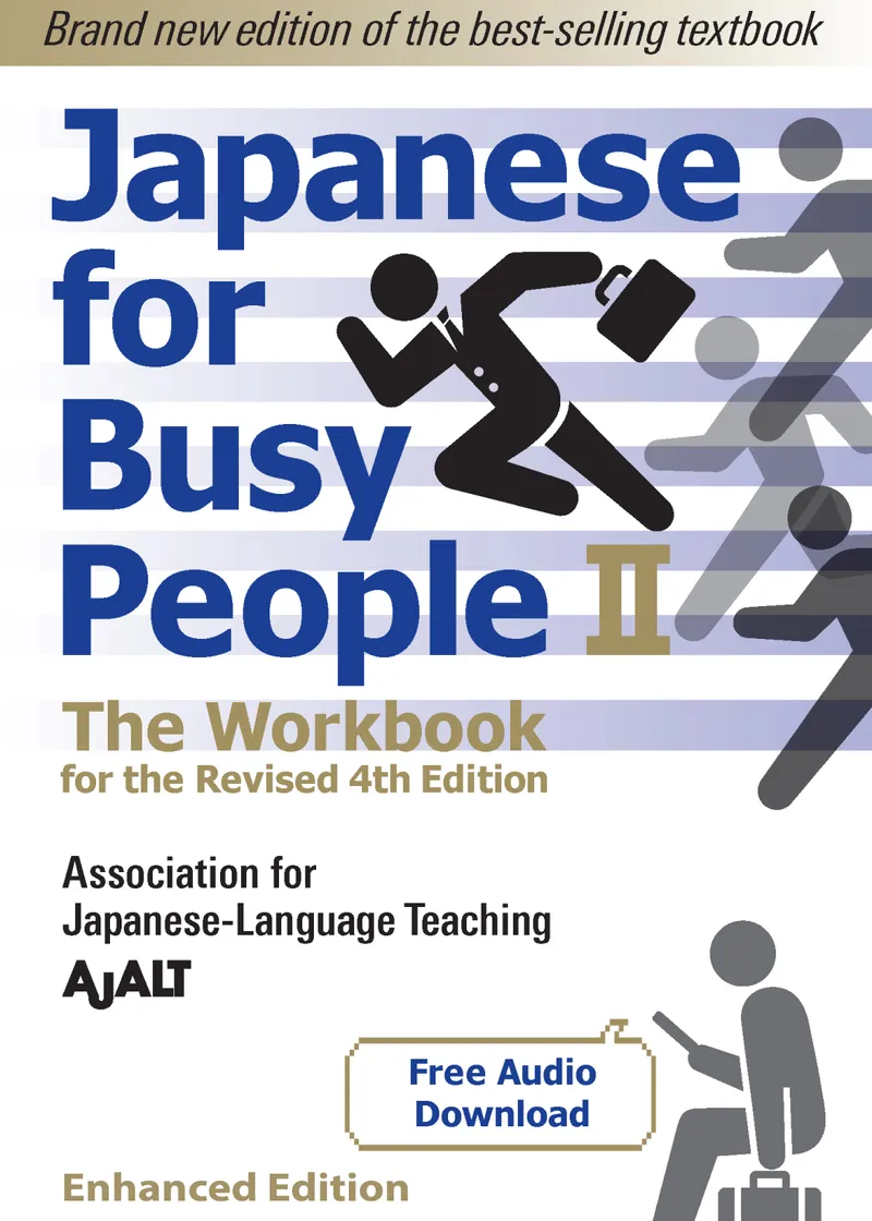 Japanese for Busy People Book 2: The Workbook (Enhanced with Audio)