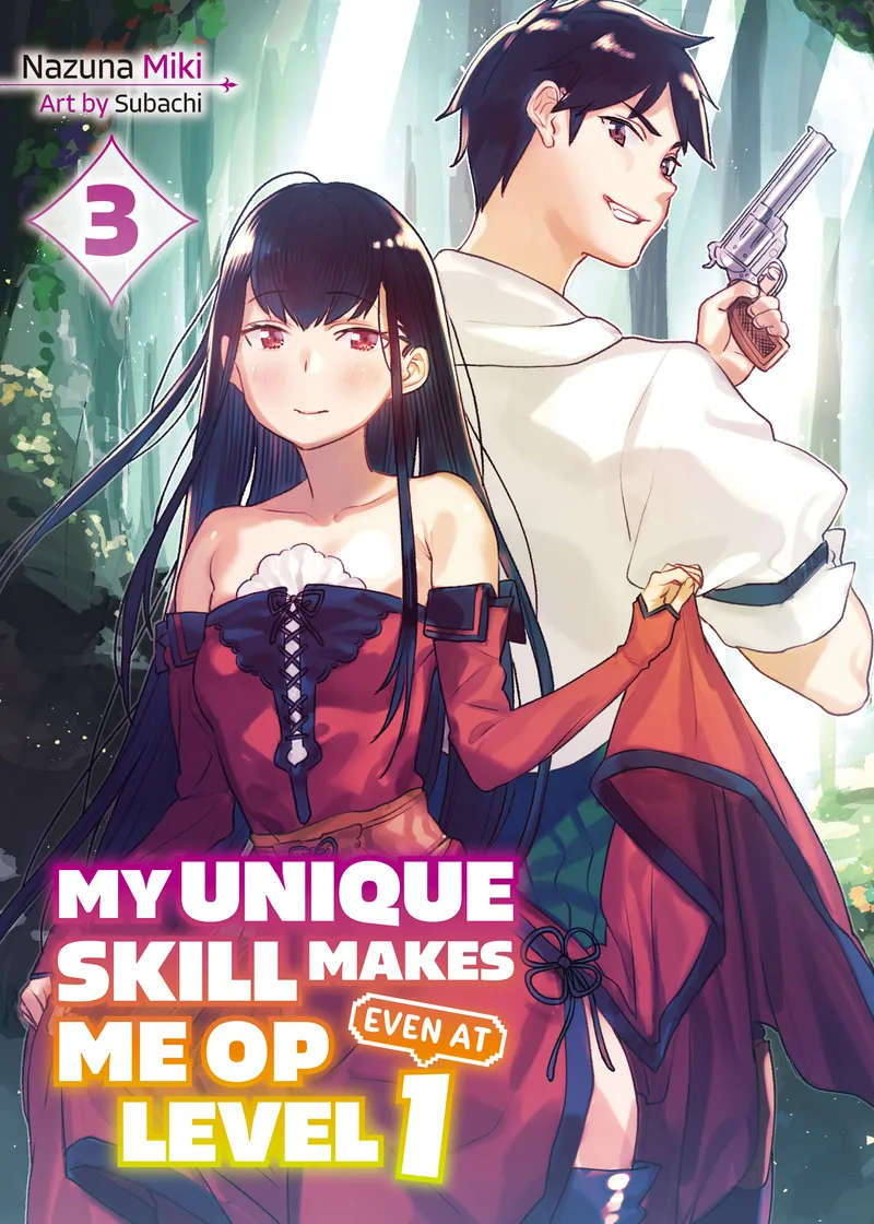 My Unique Skill Makes Me OP Even at Level 1 vol 3 (light novel)