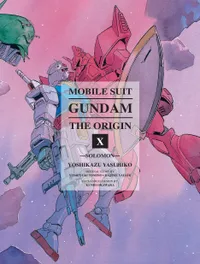 Gundam The ORIGIN Volume Mobile Suit Gundam: The ORIGIN 10 cover