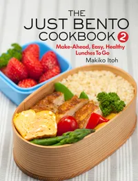 Just Bento Cookbook Volume The Just Bento Cookbook 2 cover