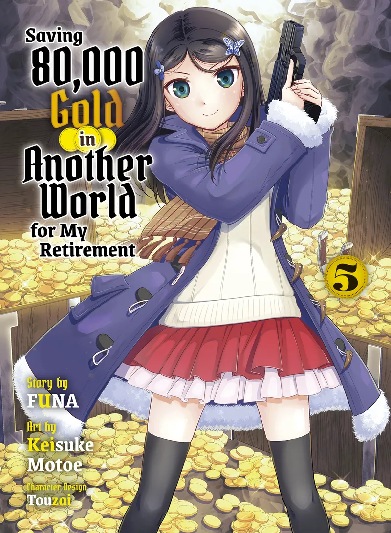 Saving 80,000 Gold in Another World for My Retirement 5 (light novel)