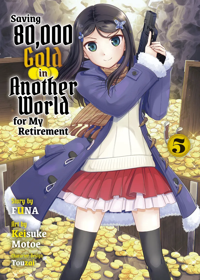 Saving 80,000 Gold in Another World for My Retirement 5 (light novel)