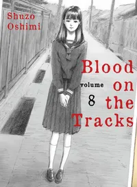 Blood on the Tracks Volume 8