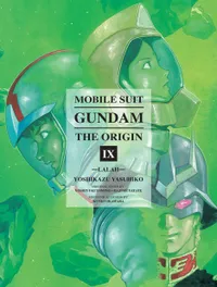 Gundam The ORIGIN Volume Mobile Suit Gundam: THE ORIGIN 9 cover