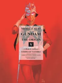 Gundam The ORIGIN Volume Mobile Suit Gundam: THE ORIGIN 5 cover