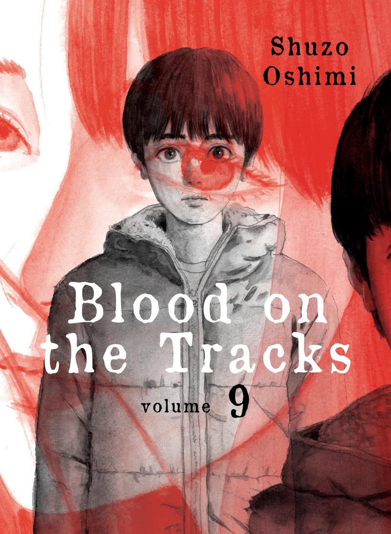 Blood on the Tracks Volume 9