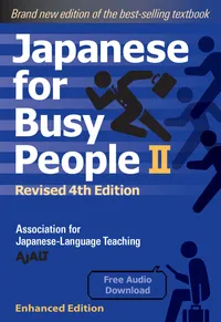 Japanese for Busy People Series-4th Edition Volume Japanese for Busy People Book 2 (Enhanced with Audio) cover
