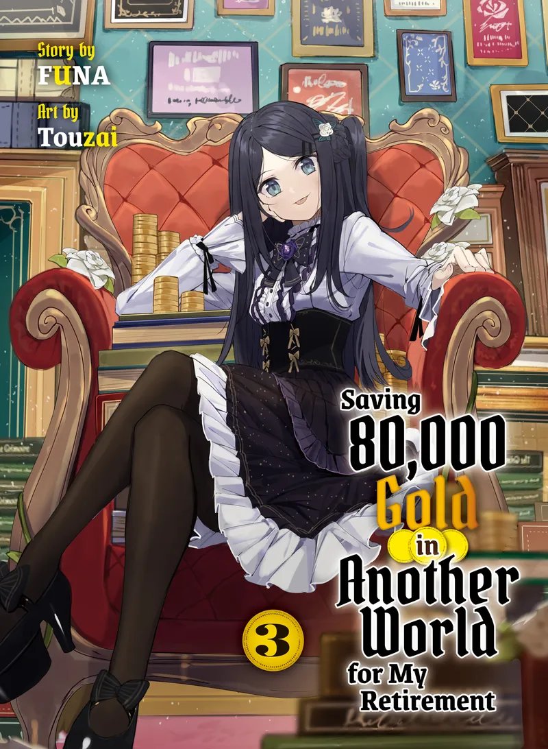 Saving 80,000 Gold in Another World for My Retirement 3 (light novel)