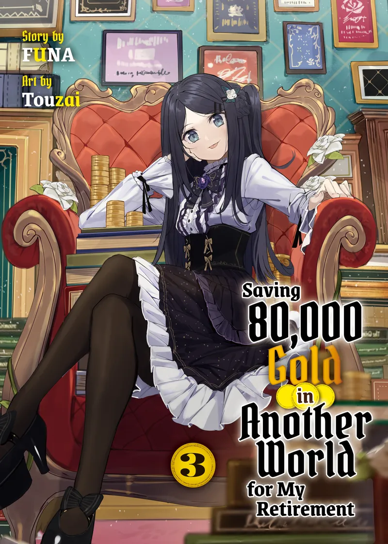 Saving 80,000 Gold in Another World for My Retirement 3 (light novel)