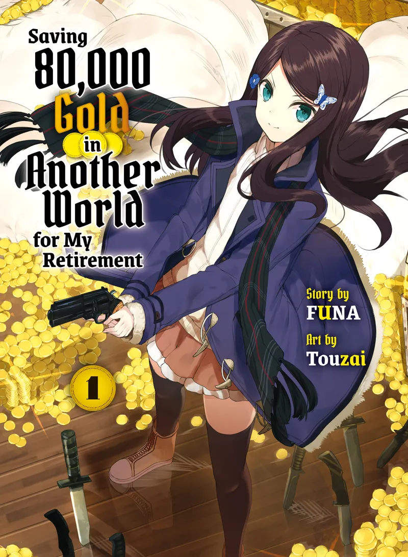 Saving 80,000 Gold in Another World for My Retirement 1 (light novel)