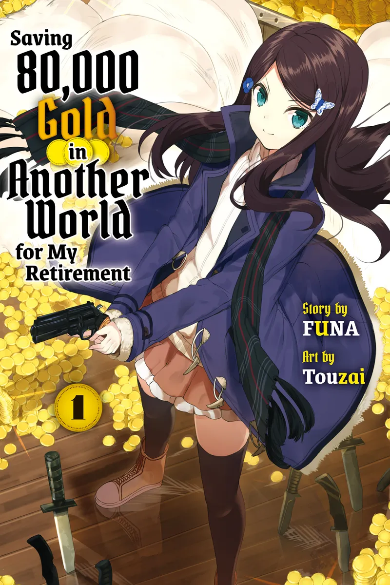 Saving 80,000 Gold in Another World for My Retirement (novel)