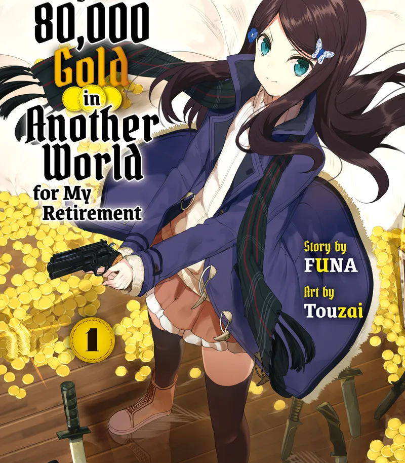 Saving 80,000 Gold in Another World for My Retirement (novel)