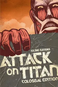 Attack on Titan Colossal Edition Volume Attack on Titan: Colossal Edition 1 cover