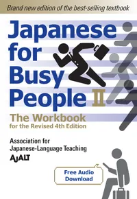 Japanese for Busy People Series-4th Edition Volume Japanese for Busy People Book 2: The Workbook cover