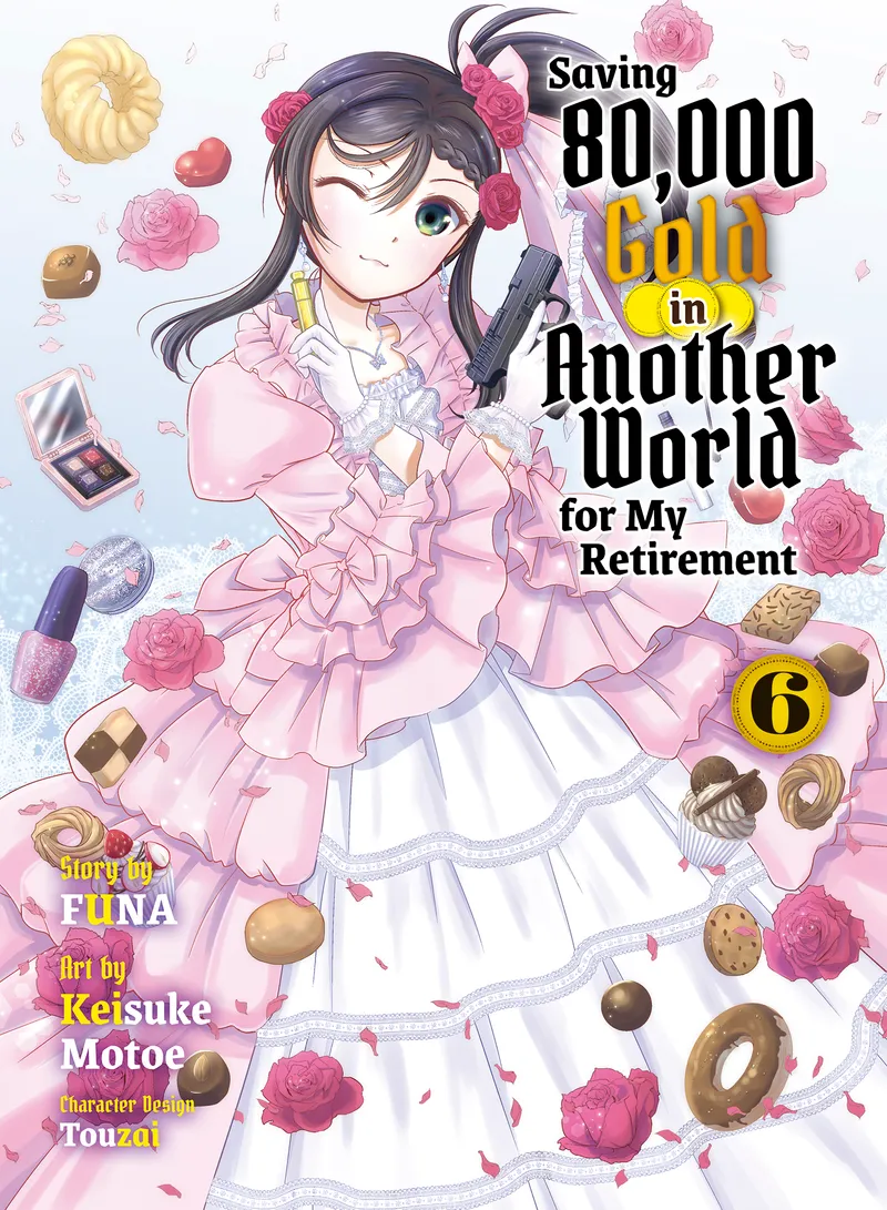 Saving 80,000 Gold in Another World for My Retirement 6 (light novel)