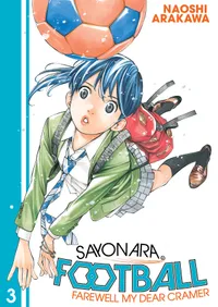Sayonara, Football Volume 3