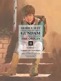 Gundam The ORIGIN Volume Mobile Suit Gundam: THE ORIGIN 2 cover
